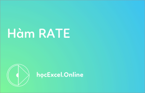 Hàm rate trong excel