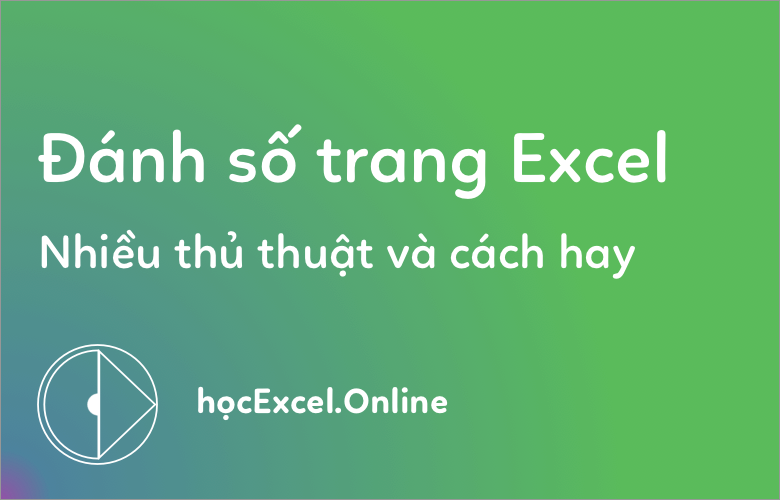 Xóa đánh số trang trong Excel 2010 như thế nào?