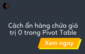 an-hang-chua-gia-tri-0-pivot-table