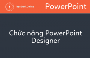 chuc-nang-powerpoint-designer