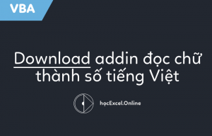 download-cach-doc-so-tien-thanh-chu-trong-excel