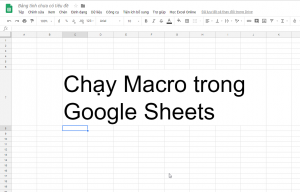 cach-chay-macro-trong-google-sheets