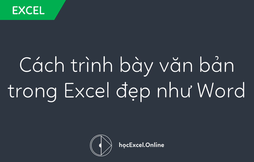 Làm thế nào để đánh văn bản trong Excel?