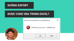 Không export được code vba trong excel