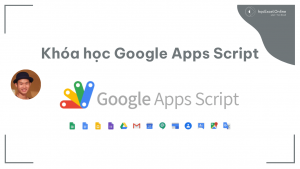 Khóa học Google Apps Script