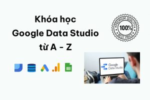 Khóa học Google Data Studio