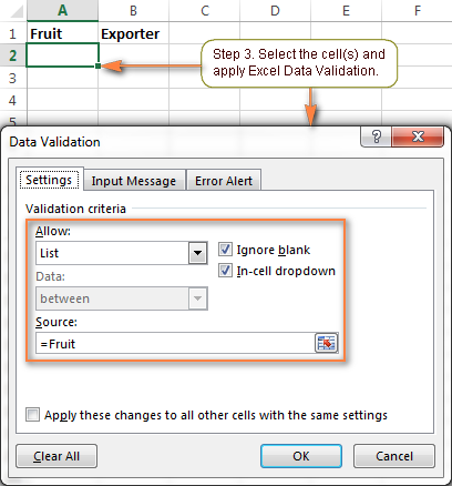 Select the cell(s) in which you want your primary drop-down list to appear and apply Excel Data Validation.