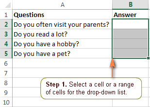 Select a cell or range for your drop-down list.
