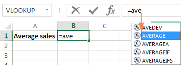 Start typing the function name in a cell or formula bar.